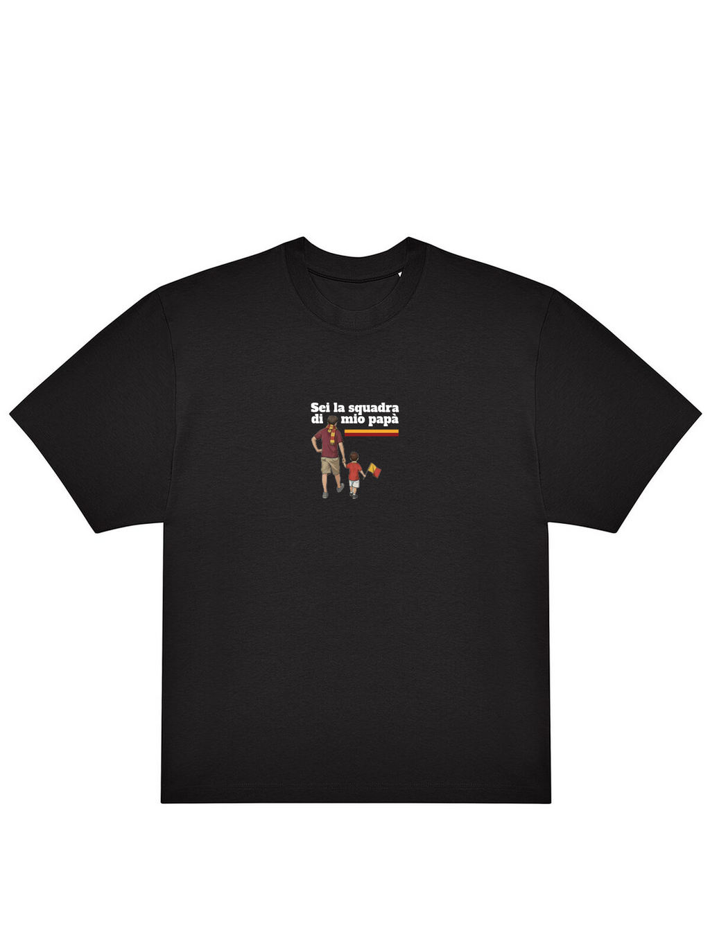 T-Shirt SEI LA SQUADRA DI MIO PAPA'