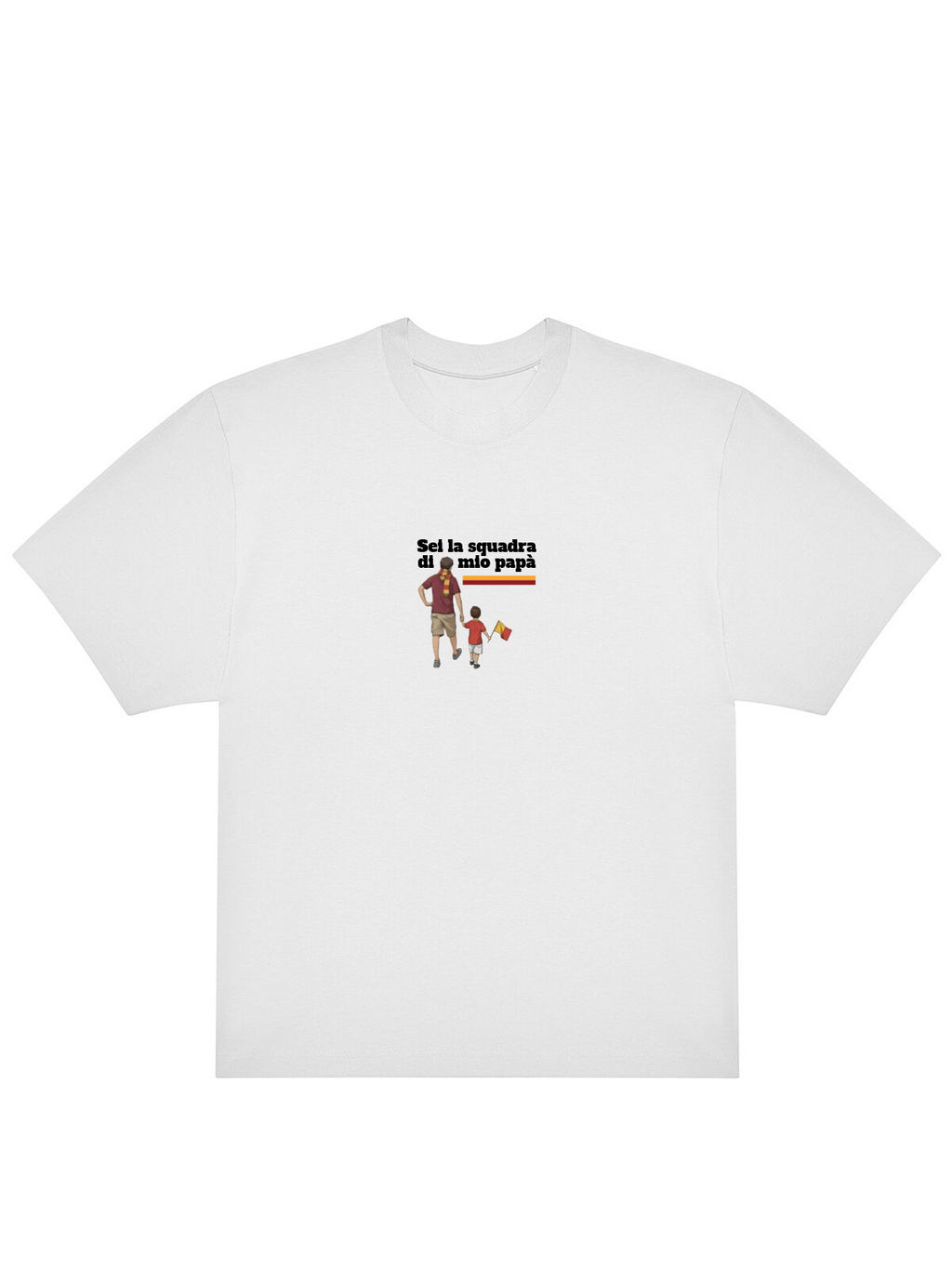 T-Shirt SEI LA SQUADRA DI MIO PAPA'