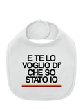 Bavaglino E TE LO VOGLIO DI'