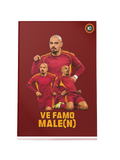 Poster VE FAMO MALE(N)!